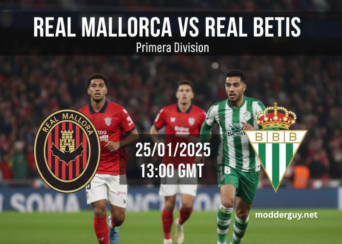 Real Mallorca 0-1 Real Betis Live Scores, H2H & Match Info – 25 January 2025 Real Mallorca 0-1 Real Betis Live Scores, H2H & Match Info – 25 January 2025